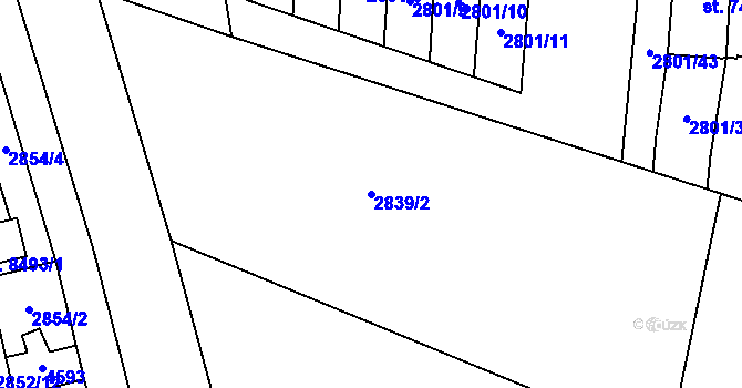 Parcela st. 2839/2 v KÚ Zlín, Katastrální mapa