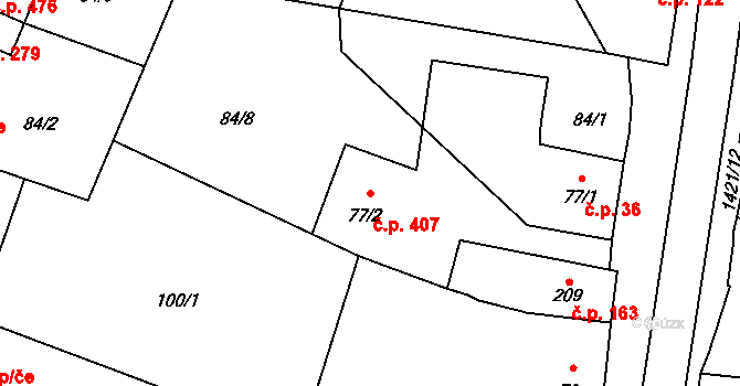 Chýnov 407 na parcele st. 77/2 v KÚ Chýnov u Tábora, Katastrální mapa