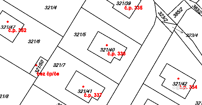 Kačice 336 na parcele st. 321/40 v KÚ Kačice, Katastrální mapa