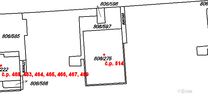 Malešice 514, Praha na parcele st. 806/275 v KÚ Malešice, Katastrální mapa