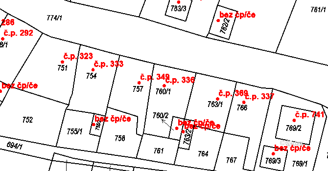 Proboštov 336 na parcele st. 760/1 v KÚ Proboštov u Teplic, Katastrální mapa